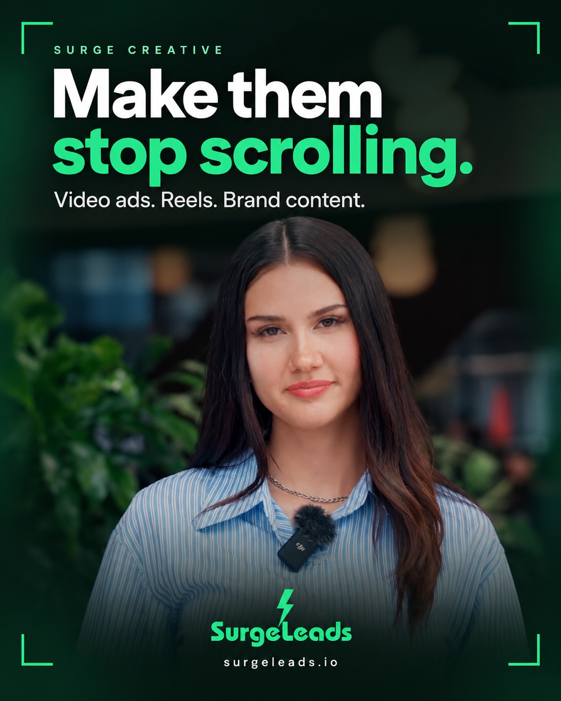Surge Creative: Make them stop scrolling. Video ads, reels and brand content.